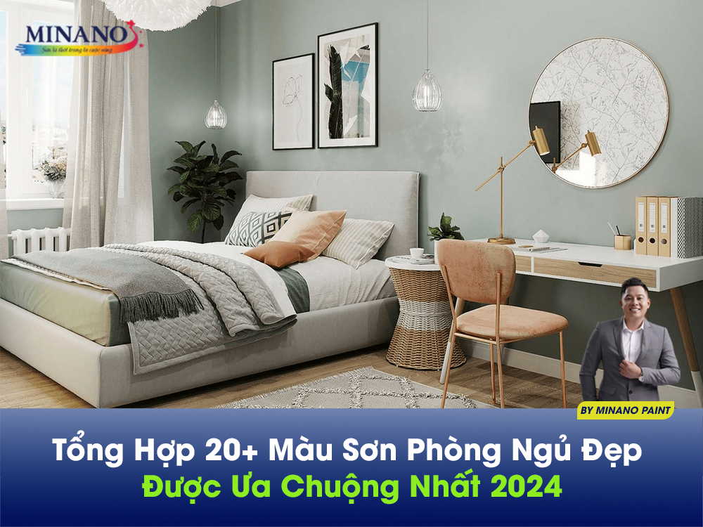 Tổng hợp 20+ màu sơn phòng ngủ đẹp được ưa chuộng nhất 2024